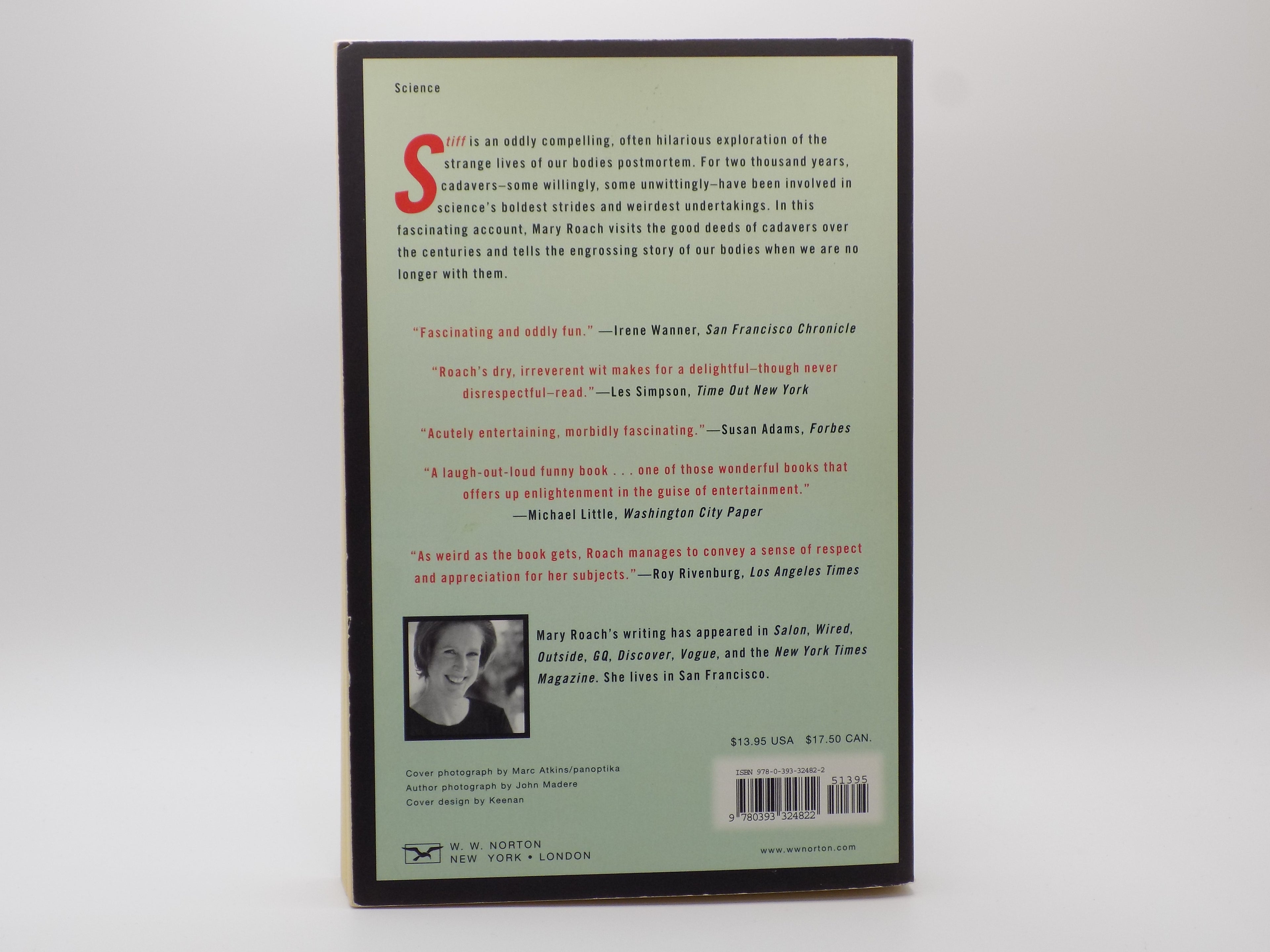 Stiff: The Curious Lives of Human Cadavers by Mary Roach [Norton Paperback, 2004]