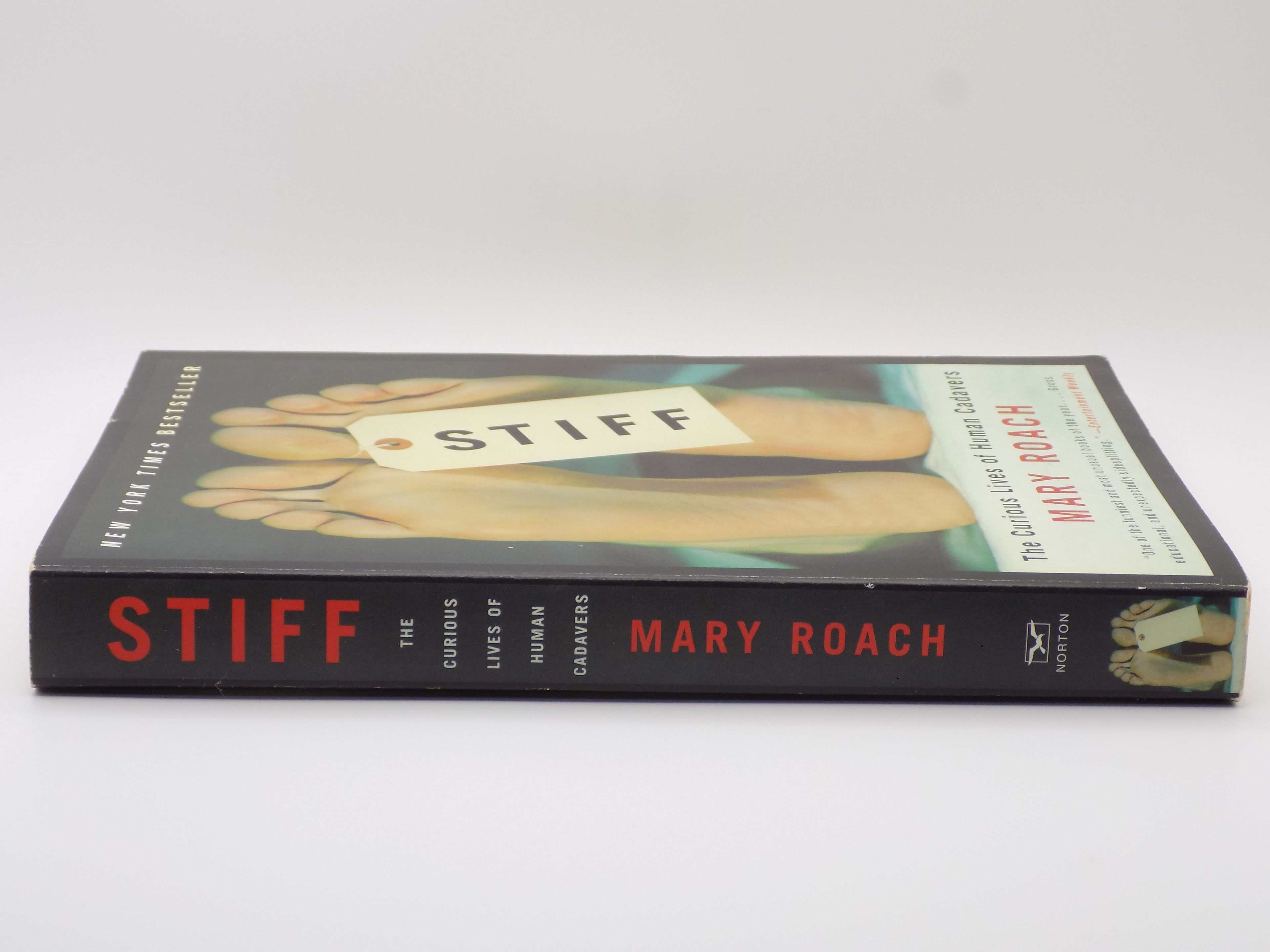 Stiff: The Curious Lives of Human Cadavers by Mary Roach [Norton Paperback, 2004]