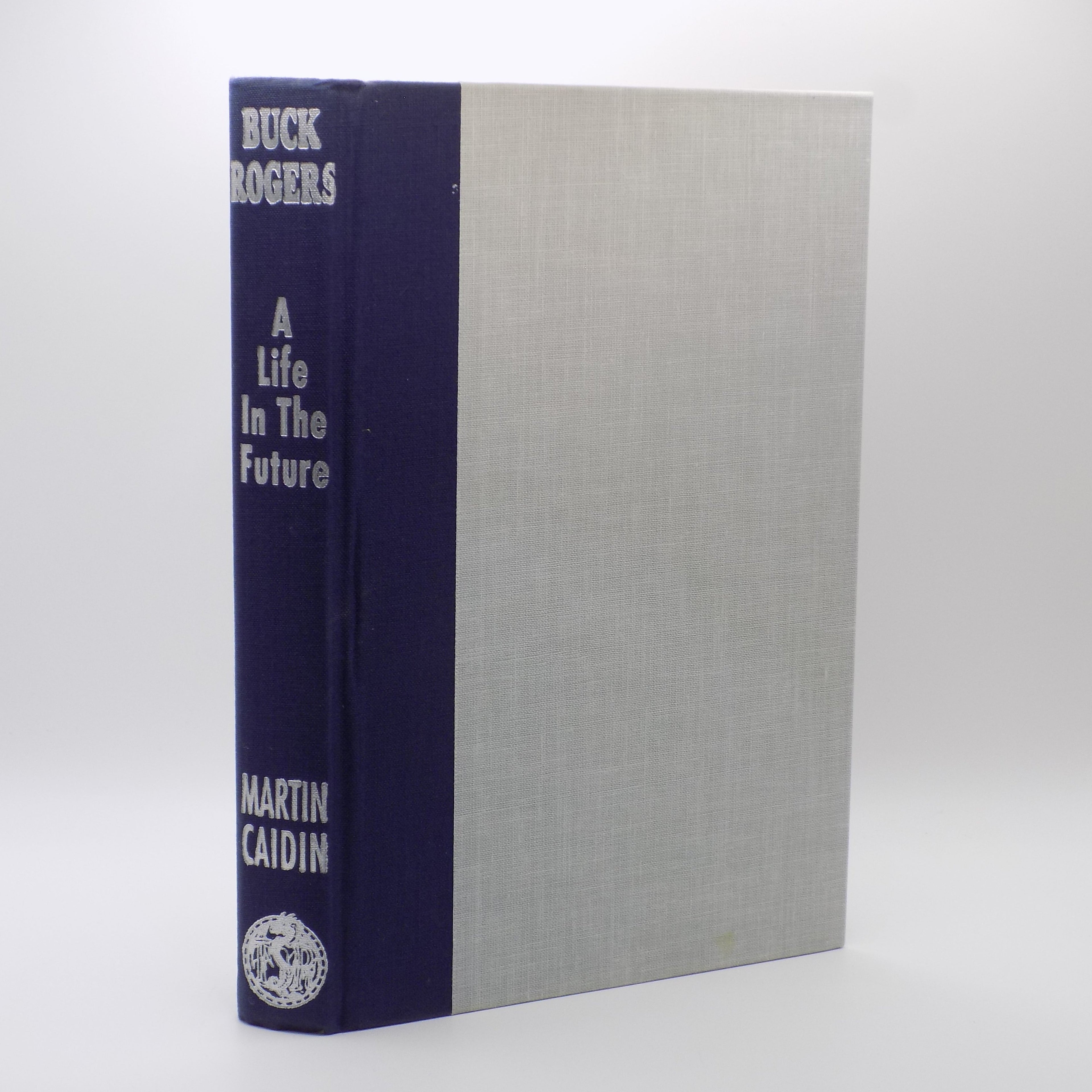 Buck Rogers: A Life in the Future by Martin Caidin [1st Ed.] TSR Inc., 1995