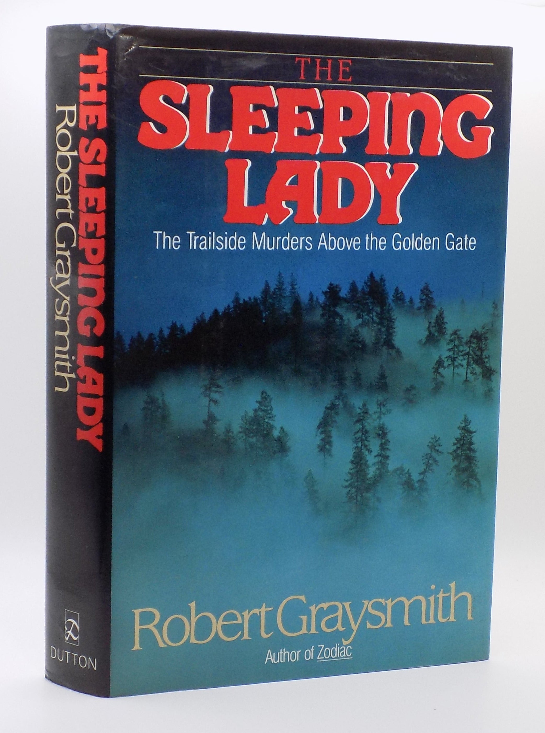 The Sleeping Lady by Robert Graysmith [First Printing]· Dutton, 1990