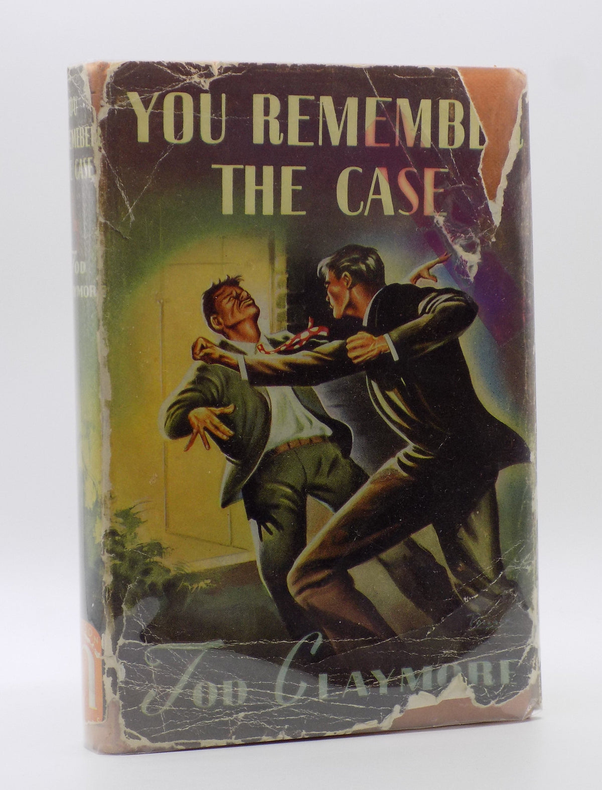You Remember the Case by Tod Claymore [Hardcover, 1949] · Detective/Mystery Novel