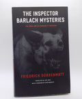 The Inspector Barlach Mysteries by Friedrich Dürrenmat