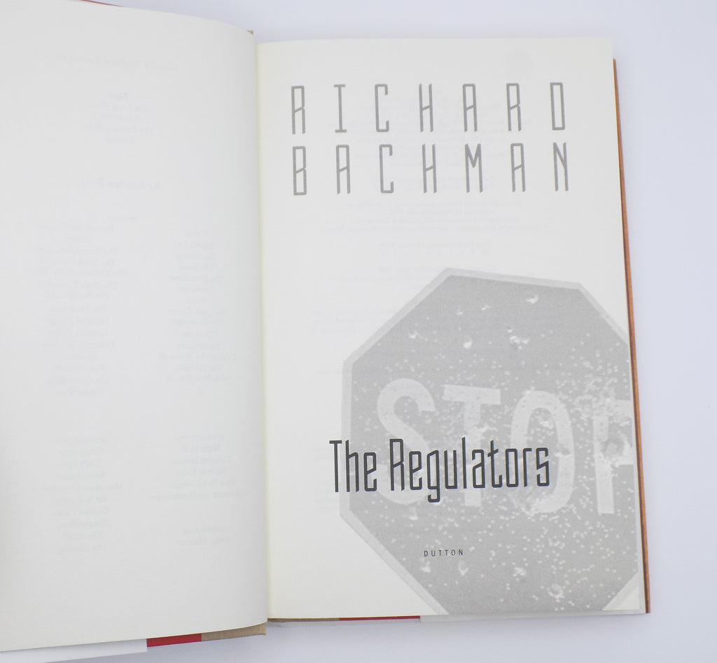 The Regulators by Richard Bachman (Stephen King)· Dutton, 1996· 1st Edition