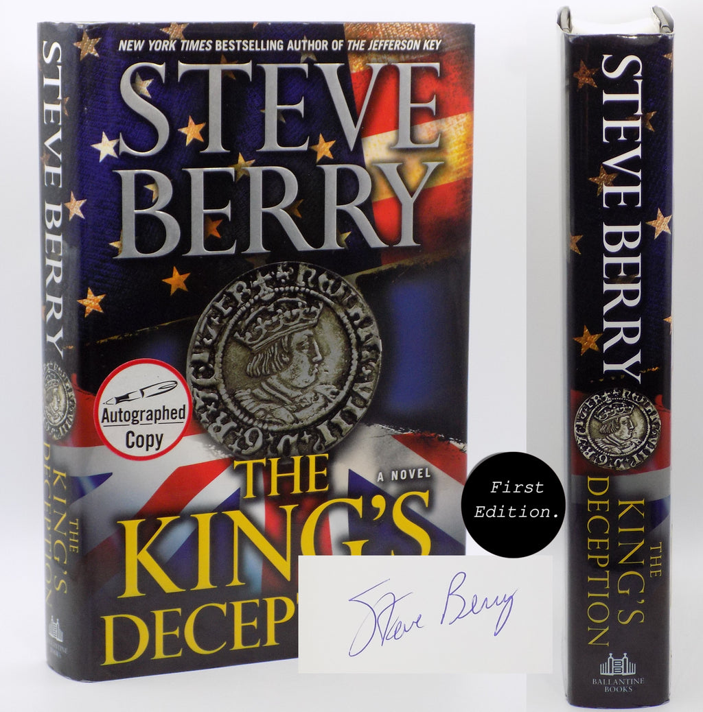 The Kings Deception by Steve Berry [First Edition & Signed] Ballantine Books, 2013