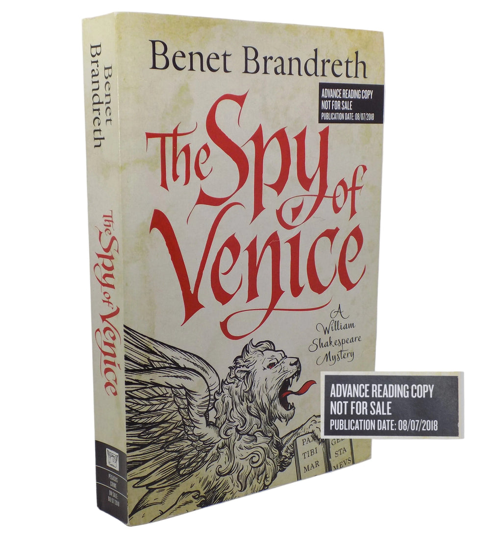 The Spy of Venice by Benet Brandreth · Pegasus Crime · Advance Reading Copy